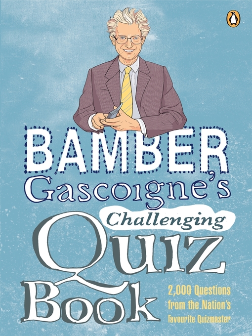Bamber Gascoigne's Challenging Quiz Book (eBook)